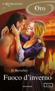 Title: Fuoco d'inverno (I Romanzi Oro), Author: Jo Beverley