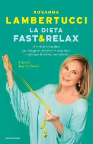 Title: La dieta fast & relax, Author: Rosanna Lambertucci