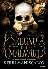 Title: Il regno dei malvagi (Kingdom of the Wicked), Author: Kerri Maniscalco
