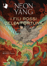 Title: I fili rossi della fortuna, Author: Neon Yang