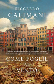 Title: Come foglie al vento, Author: Riccardo Calimani