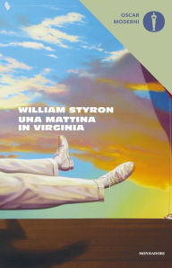 Title: Una mattina in Virginia (A Tidewater Morning: Three Tales from Youth), Author: William Styron