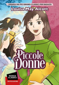 Title: Manga Classici. Piccole donne, Author: Louisa May Alcott