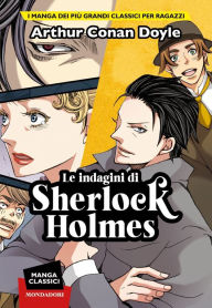 Title: Manga classici. Le indagini di Sherlock Holmes, Author: Arthur Conan Doyle