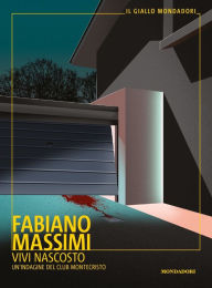 Title: Vivi nascosto, Author: Fabiano Massimi