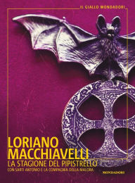 Title: La stagione del pipistrello, Author: Loriano Macchiavelli