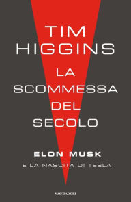 Title: La scommessa del secolo, Author: Tim Higgins