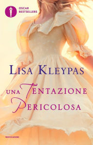 Title: Una tentazione pericolosa, Author: Lisa Kleypas