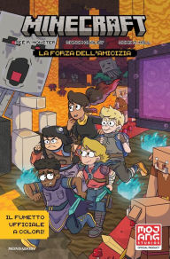 Title: Minecraft. La forza dell'amicizia. Il fumetto ufficiale, Author: Sarah Graley