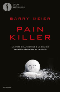 Title: Pain Killer, Author: Barry Meier