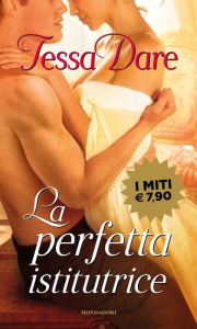 Title: La perfetta istitutrice, Author: Tessa Dare