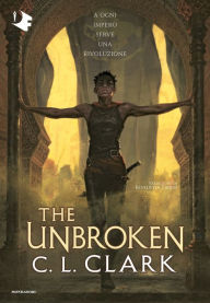 Title: The Unbroken, Author: C. L. Clark