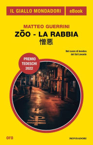 Title: Z¿o - La rabbia (Il Giallo Mondadori), Author: Matteo Guerrini