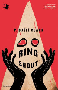 Title: Ring Shout, Author: P. Djèlí Clark