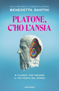 Title: Platone, c'ho l'ansia, Author: Benedetta Santini