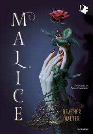 Title: Malice, Author: Heather Walter