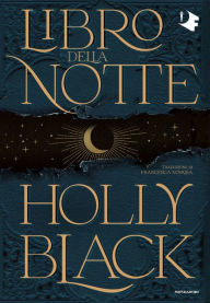 Title: Libro della notte, Author: Holly Black