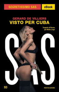 Title: Visto per Cuba (Segretissimo SAS), Author: Gérard de Villiers