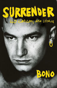 Title: Surrender, Author: Bono