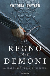 Title: Il regno dei demoni, Author: Victoria Aveyard