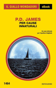 Title: Per cause innaturali (Il Giallo Mondadori), Author: P. D. James