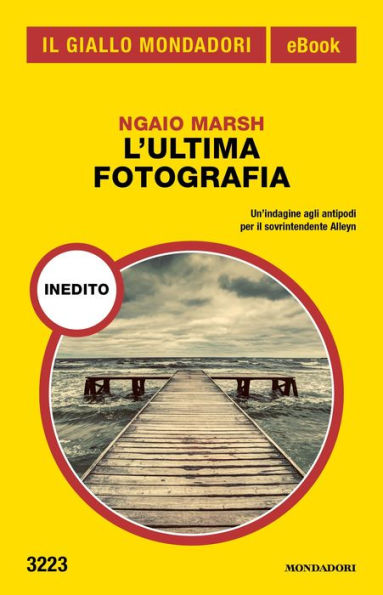 L'ultima fotografia (Il Giallo Mondadori)