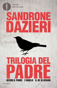 Title: Trilogia del Padre, Author: Sandrone Dazieri
