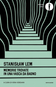 Title: Memorie trovate in una vasca da bagno, Author: Stanislaw Lem