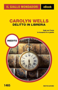 Title: Delitto in libreria (Il Giallo Mondadori), Author: Carolyn Wells