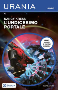 Title: L'undicesimo portale (Urania Jumbo), Author: Nancy Kress