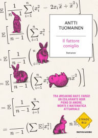 Title: Il fattore coniglio, Author: Antti Tuomainen