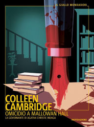 Title: Omidicio a Mallowan Hall, Author: Colleen Cambridge