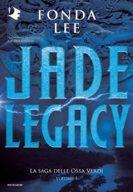 Title: Jade legacy, Author: Fonda Lee