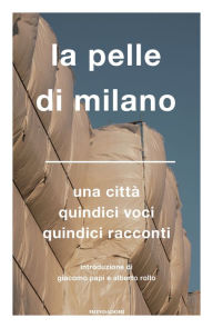 Title: La pelle di Milano, Author: AA.VV.