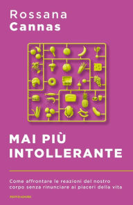 Title: Mai più intollerante, Author: Rossana Cannas
