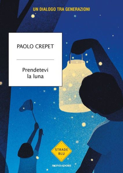 Prendetevi La Luna By Paolo Crepet | EBook | Barnes & Noble®