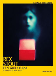 Title: La scatola rossa, Author: Rex Stout