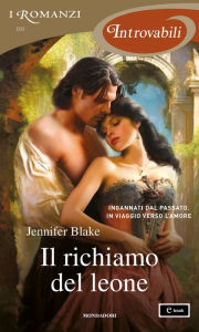 Title: Il richiamo del leone (I Romanzi Introvabili), Author: Jennifer Blake