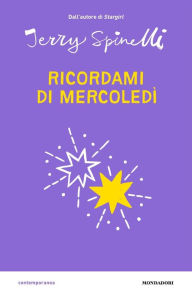 Title: Ricordami di mercoledì, Author: Jerry Spinelli