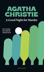 Title: A Good Night for Murder / Buonanotte, con delitto, Author: Agatha Christie