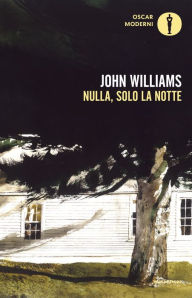 Title: Nulla, solo la notte, Author: John Williams