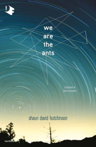 Title: We are the ants, Author: Shaun David Hutchinson