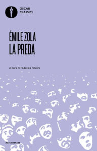 Title: La preda, Author: Émile Zola