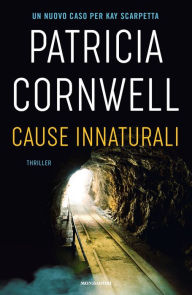 Title: Cause innaturali, Author: Patricia Cornwell