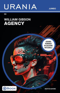 Title: Agency (Urania Jumbo), Author: William Gibson