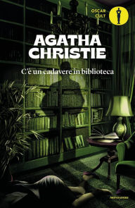 Title: C'è un cadavere in biblioteca, Author: Agatha Christie