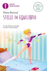 Title: Stelle in equilibrio (Ediz. Alta Leggibilità), Author: Daria Bertoni