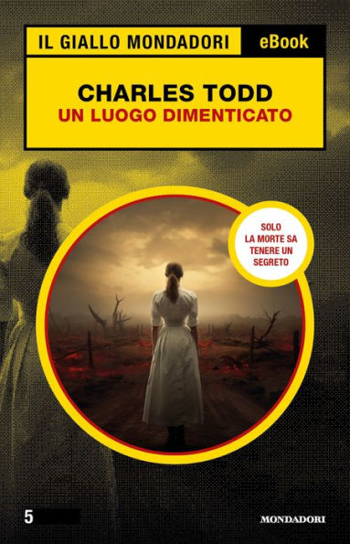 Un luogo dimenticato (Il Giallo Mondadori)