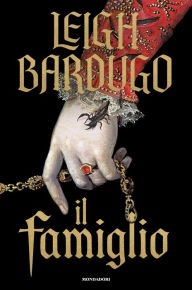 Title: Il famiglio, Author: Leigh Bardugo