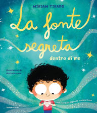 Title: La fonte segreta dentro di me, Author: Miriam Tirado